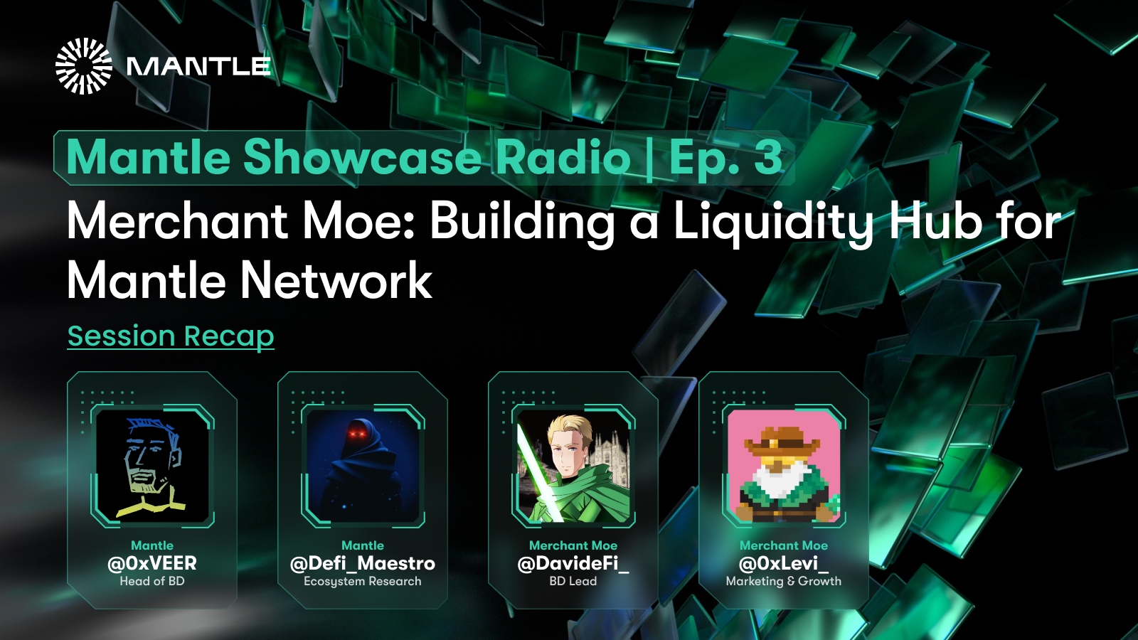 Mantle Showcase Radio Ep. 3 | Session Recap