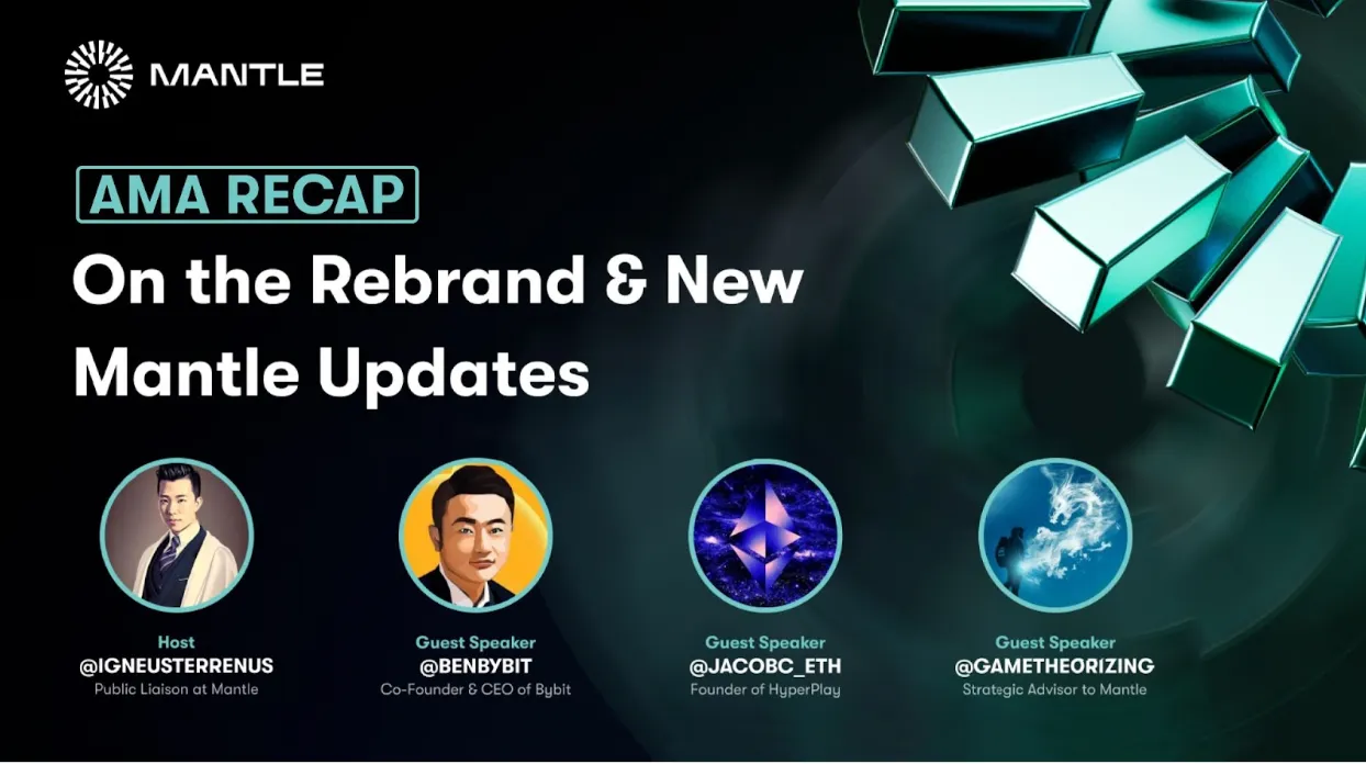 Rebrand & New Mantle Updates — AMA Recap