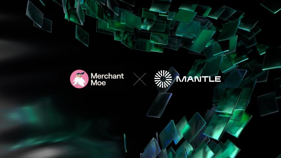 Mantle Showcase: Trader Joe Franchise Merchant Moe Announced as Liquidity Hub for Mantle