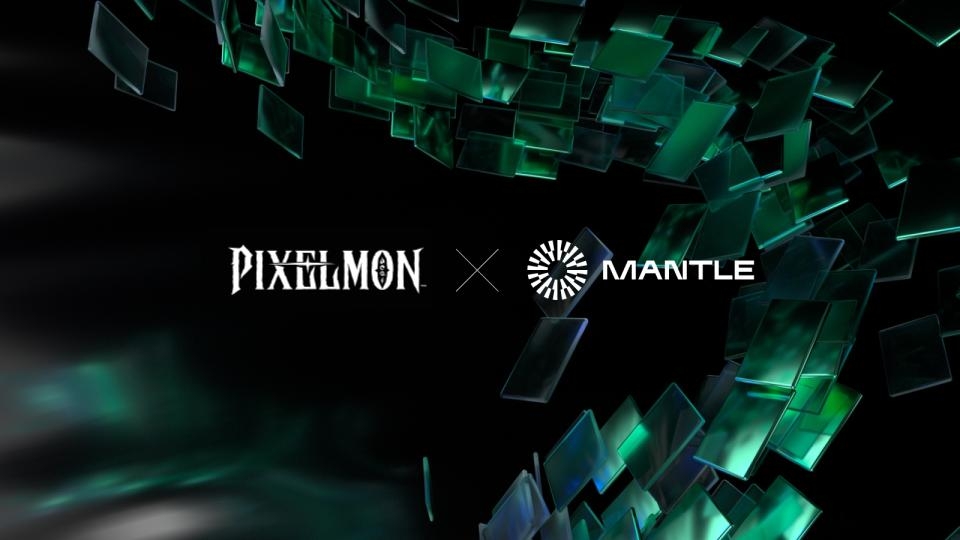 Mantle Showcase: Pixelmon Brings a New Gaming Experience to Mantle Ecosystem