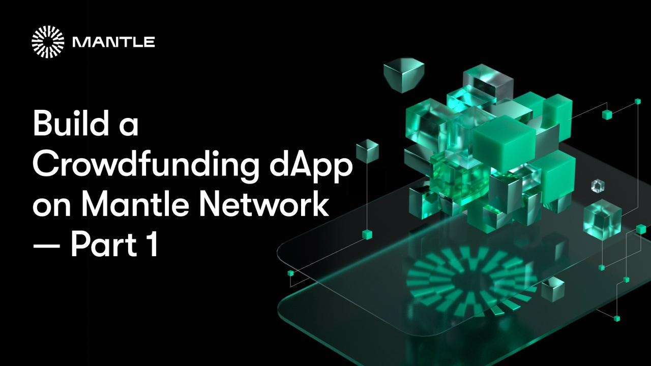 Build a Crowdfunding dApp on Mantle Network Using Ankr | Part 1