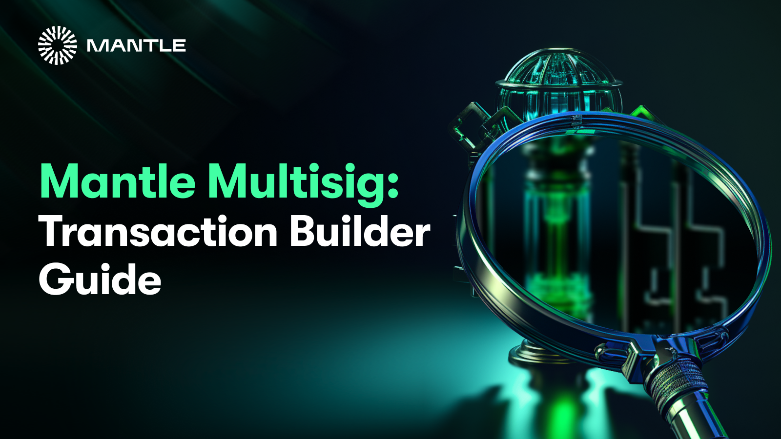 Mantle Multisig: Transaction Builder Guide