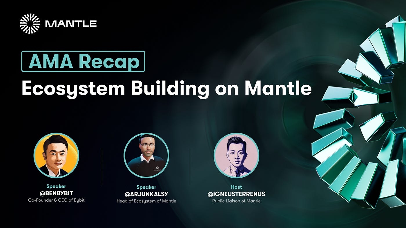 Ecosystem Building With Mantle — AMA Recap